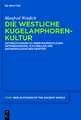 Die Westliche Kugelamphorenkultur: Untersuchungen zu ihrer raum-zeitlichen Differenzierung, kulturellen und anthropologischen Identität