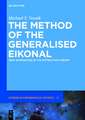The Method of the Generalised Eikonal: New Approaches in the Diffraction Theory