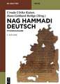 Nag Hammadi Deutsch: Studienausgabe. NHC I–XIII, Codex Berolinensis 1 und 4, Codex Tchacos 3 und 4