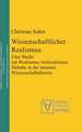 Wissenschaftlicher Realismus: Eine Studie zur Realismus-Antirealismus-Debatte in der neueren Wissenschaftstheorie