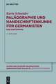 Paläographie und Handschriftenkunde für Germanisten: Eine Einführung