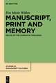 Manuscript, Print and Memory: Relics of the Cankam in Tamilnadu