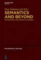 Semantics and Beyond: Philosophical and Linguistic Inquiries
