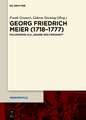 Georg Friedrich Meier (1718-1777): Philosophie als "wahre Weltweisheit"