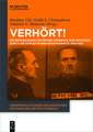 Verhört: Die Befragungen deutscher Generale und Offiziere durch die sowjetischen Geheimdienste 1945-1952