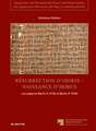 Résurrection d’Osiris - Naissance d’Horus: Les papyrus Berlin P. 6750 et Berlin P. 8765, témoignages de la persistance de la tradition sacerdotale dans le Fayoum à l’époque romaine