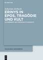 Erinys in Epos, Tragödie und Kult: Fluchbegriff und personale Fluchmacht