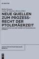 Neue Quellen Zum Prozessrecht Der Ptolemaerzeit: Gerichtsakten Aus Der Trierer Papyrussammlung (P.Trier I)