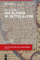 Die Slaven Im Mittelalter: Zur Vollstandigkeit Der Urteilstafel Und Einheit Des Kantischen Systems