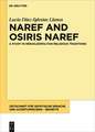 Naref and Osiris Naref: A Study in Herakleopolitan Religious Traditions