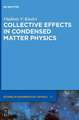 Collective Effects in Condensed Matter Physics