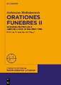 Orationes funebres II