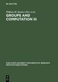 Groups and Computation III: Proceedings of the International Conference at The Ohio State University, June 15-19, 1999