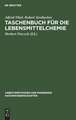 Taschenbuch für die Lebensmittelchemie: Hilfstabellen für die Arbeiten des Chemikers, Lebensmittelchemikers, Gärungschemikers, Fettchemikers, Wasserchemikers und verwandter Berufe