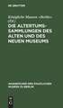 Die Altertums–Sammlungen des Alten und des Neuen Museums