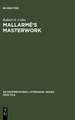 Mallarmé's Masterwork: New Findings