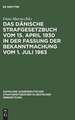 Das Dänische Strafgesetzbuch vom 15. April 1930: in der Fassung der Bekanntmachung vom 1. Juli 1963