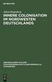 Innere Colonisation im Nordwesten Deutschlands