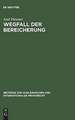 Wegfall der Bereicherung: Rechtsvergleichung und Kritik