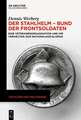 Der Stahlhelm - Bund der Frontsoldaten