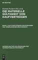 Texte der zitierten Rechtsnormen und amerikanischen Restatements: aus: Die materielle Gültigkeit von Kaufverträgen : ein rechtsvergleichender Bericht, Bd. 2