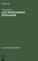 Les marchands écrivains: affaires et humanisme à Florence 1375 - 1434