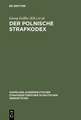 Der polnische Strafkodex: Gesetz vom 19. April 1969