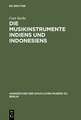 Die Musikinstrumente Indiens und Indonesiens: Zugleich eine Einführung in die Instrumentenkunde