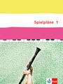 Spielpläne 1. Schülerbuch Klasse 5/6. Bundesausgabe