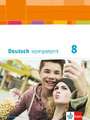 Deutsch kompetent 8. Schülerbuch mit Onlineangebot Klasse 8. Ausgabe Bayern