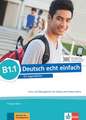 Deutsch echt einfach B1.1. Kurs- und Übungsbuch mit Audios und Videos online