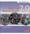 Politik/Wirtschaft 7 - 9. Arbeitsbuch