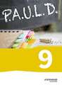 P.A.U.L. D. (Paul) 9. Schülerbuch. Gymnasium und Gesamtschulen. Neubearbeitung