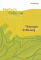 Theologie der Befreiung: Jahrgangsstufen 9 - 13