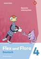 Flex und Flora 4. Heft Sprache untersuchen (Druckschrift) Für die Ausleihe