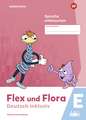 Flex und Flora - Deutsch inklusiv. Sprache untersuchen inklusiv E