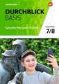 Durchblick Basis Geschichte und Politik 7 / 8. Geschichte und Politik. Arbeitsheft. Niedersachsen