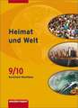 Heimat und Welt 9/10. Schülerband. Hauptschule. Nordrhein-Westfalen