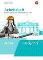 Horizonte / ANNO Arbeitsheft 6