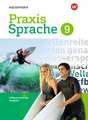 Praxis Sprache 9. Schulbuch. Differenzierende Ausgabe