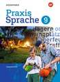 Praxis Sprache 9. Schulbuch. Gesamtschule Differenzierende Ausgabe