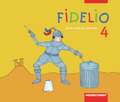 Fidelio 4. Schülerband. Allgem. Ausgabe