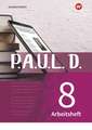 P.A.U.L. D. (Paul) 8. Arbeitshft. Für Gymnasien und Gesamtschulen - Neubearbeitung