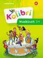 Kolibri 3 / 4. Musikbuch: Schulbuch. Allgemeine Ausgabe