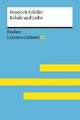 Lektüreschlüssel XL. Friedrich Schiller: Kabale und Liebe