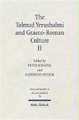 The Talmud Yerushalmi and Graeco-Roman Culture II