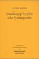 Handlungsprinzipien Oder Systemgesetze: Uber Traditionen Und Tendenzen Theoretischer Sozialerkenntnis