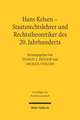 Hans Kelsen: Staatsrechtslehrer Und Rechtstheoretiker Des 20. Jahrhunderts