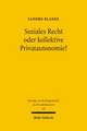 Soziales Recht Oder Kollektive Privatautonomie?: Hugo Sinzheimer Im Kontext Nach 1900