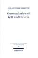 Kommunikation Mit Gott Und Christus: Sprache Und Theologie Des Gebetes Im Neuen Testament